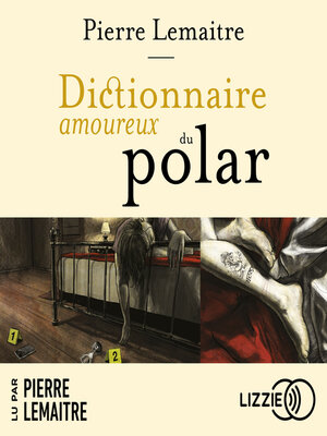 cover image of Dictionnaire amoureux du polar